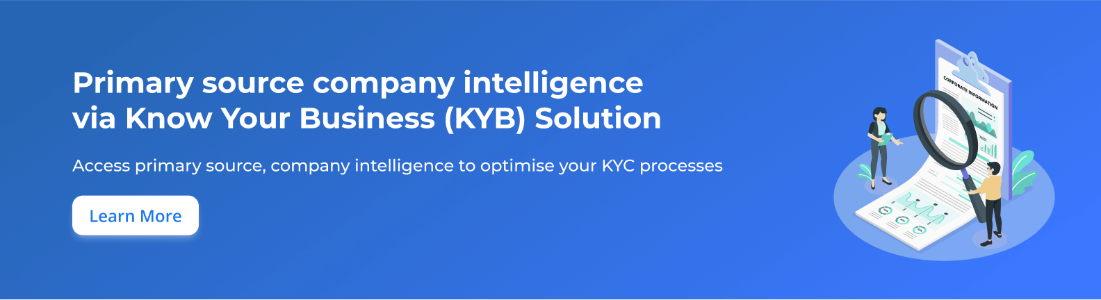 Primary source company intelligence via Know Your Business (KYB) Solution